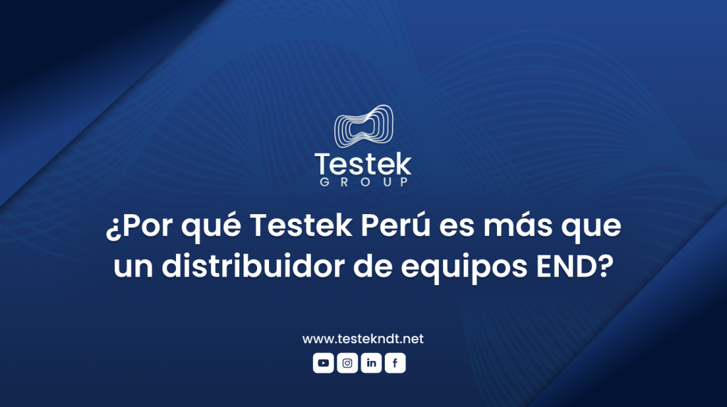 equipo de ultrasonido industrial; soporte técnico; grupo testek; sector industrial; distribuidor de equipos; en perú; venta de equipos; ingeniero técnico; proceso industrial; asistencia técnica;